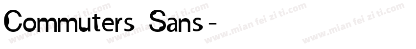 Commuters Sans字体转换